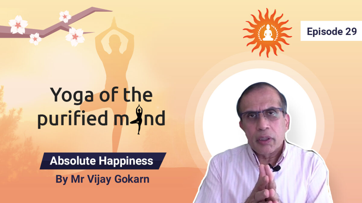 Yoga of the purified mind