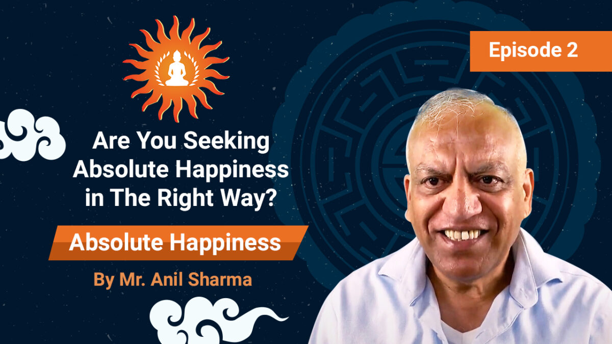 Seeking Absolute Happiness