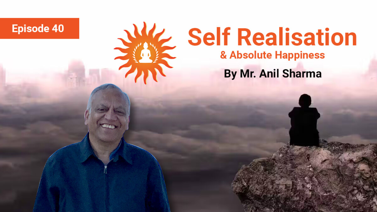 Self Realisation & Absolute Happiness