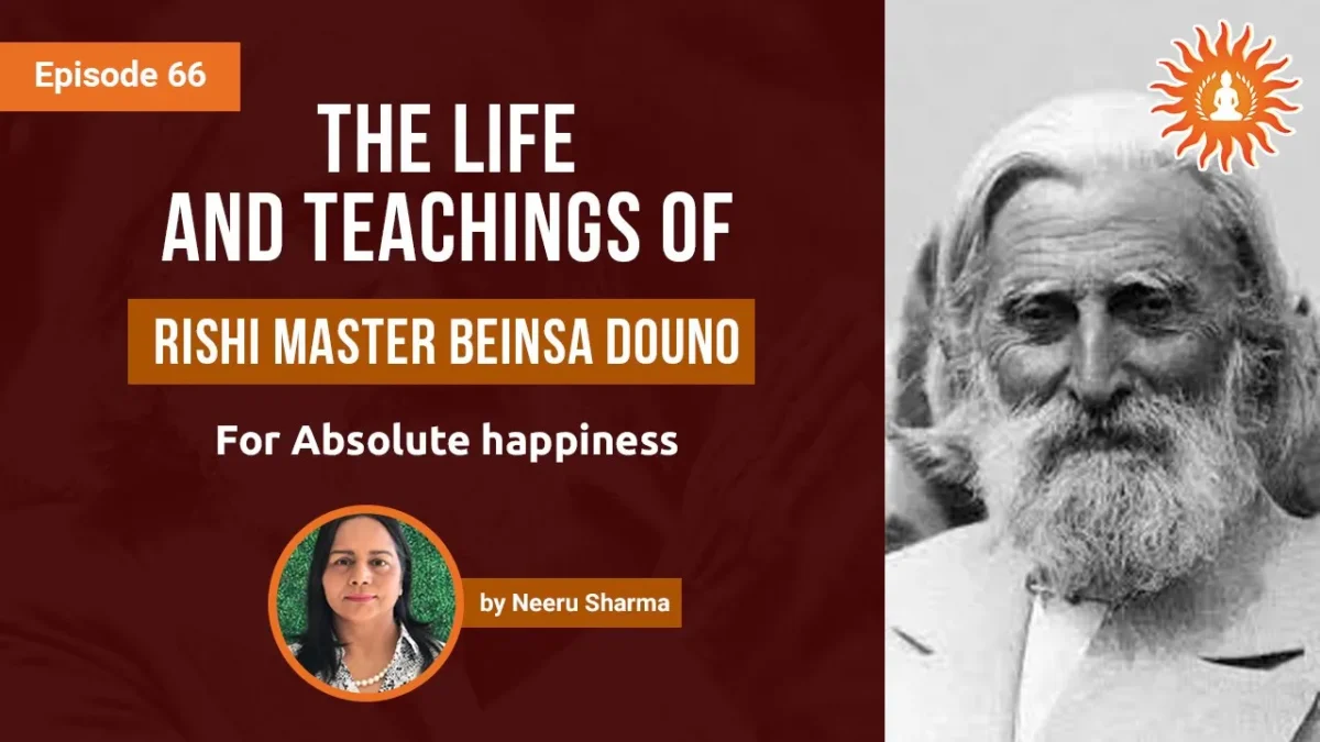 The Life and Teachings of Rishi Master Beinsa Douno | Absolute Happiness - Episode 66